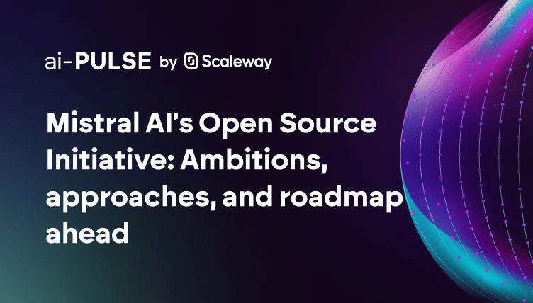 Mistral AI's Open Source Initiative